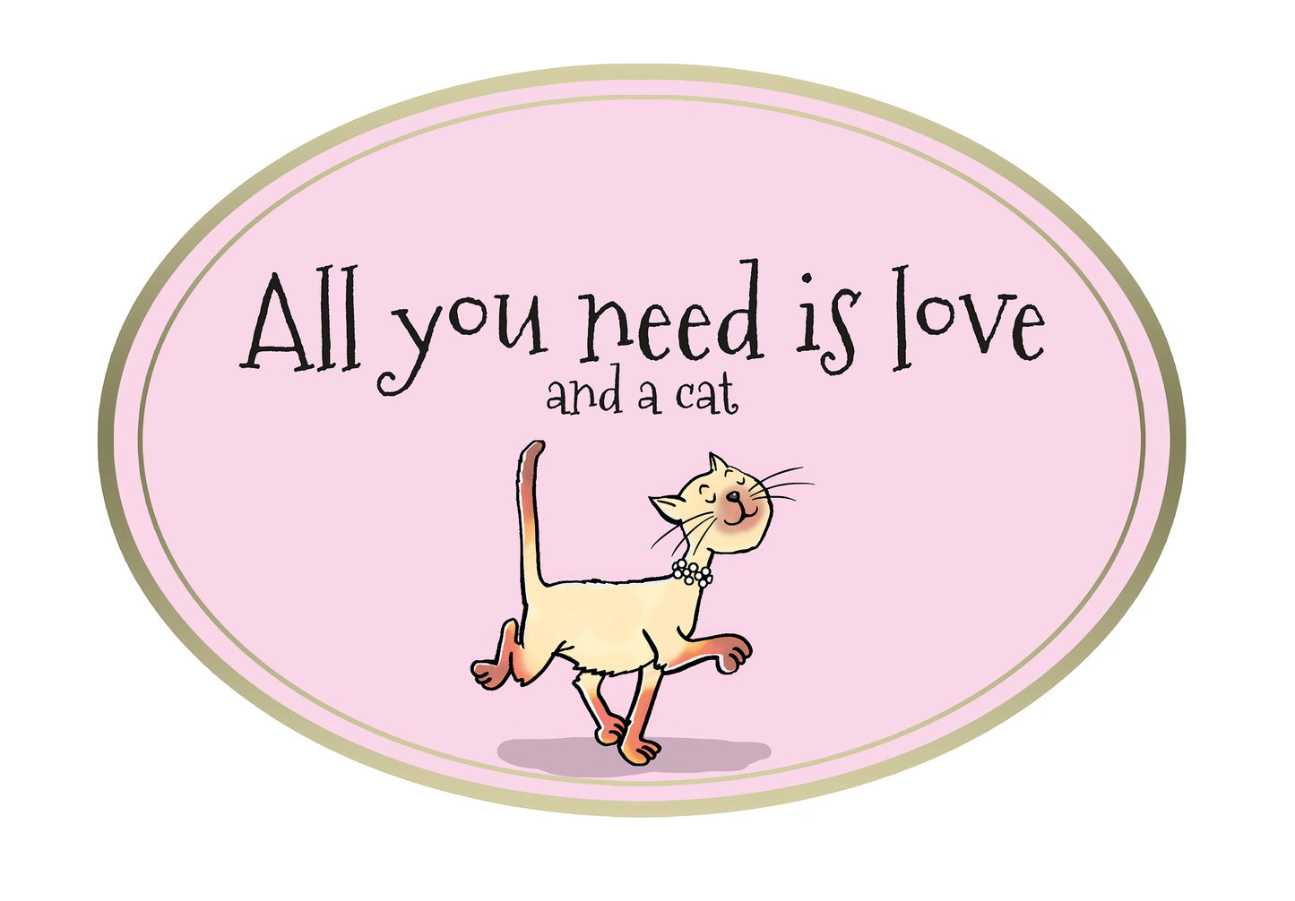 All you need is love and a cat